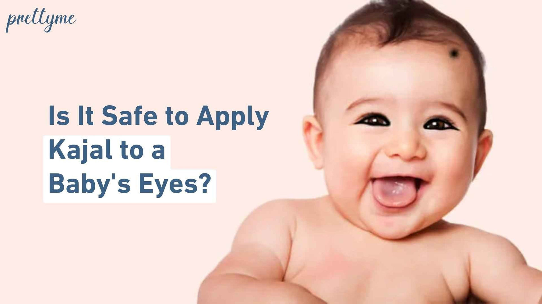 Is it safe to apply Kajal to a Baby's Eyes?