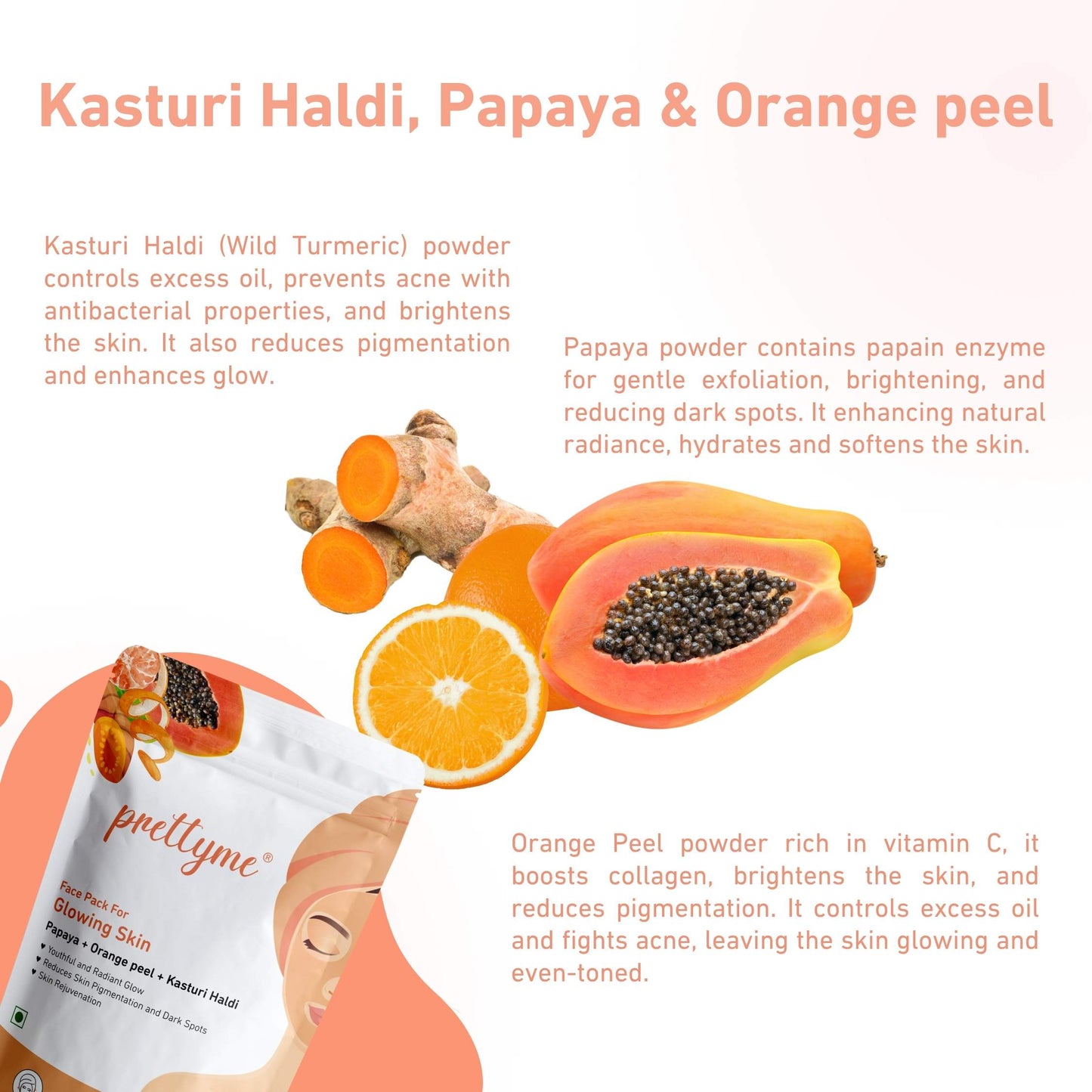 Prettyme Papaya, Kasturi Haldi & Orange Peel Powder Face Pack For Glowing Skin