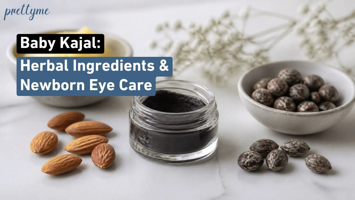 Baby Kajal Explained: Herbal Ingredients and Eye Care for Infants
