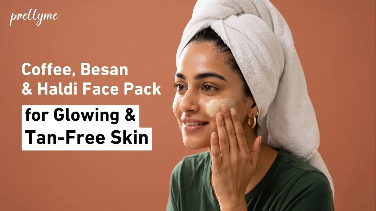 Coffee, Besan & Haldi Face Pack: Benefits, Uses & Skin-Brightening Tips